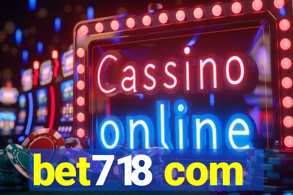 bet718 com